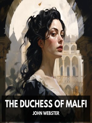 cover image of The Duchess of Malfi (Unabridged)